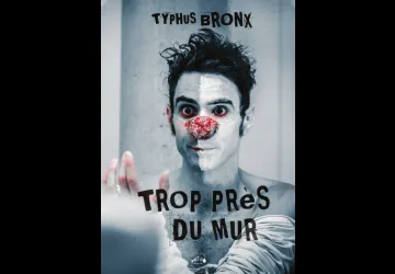 Spectacle : Madame C et Tiphus Bronx - soirée Clowns - Théâtre d'Ardoise_Dolus-d'Oléron
